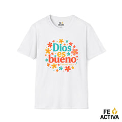 Dios es Bueno  | Camiseta Cristiana | Fe Activ:a