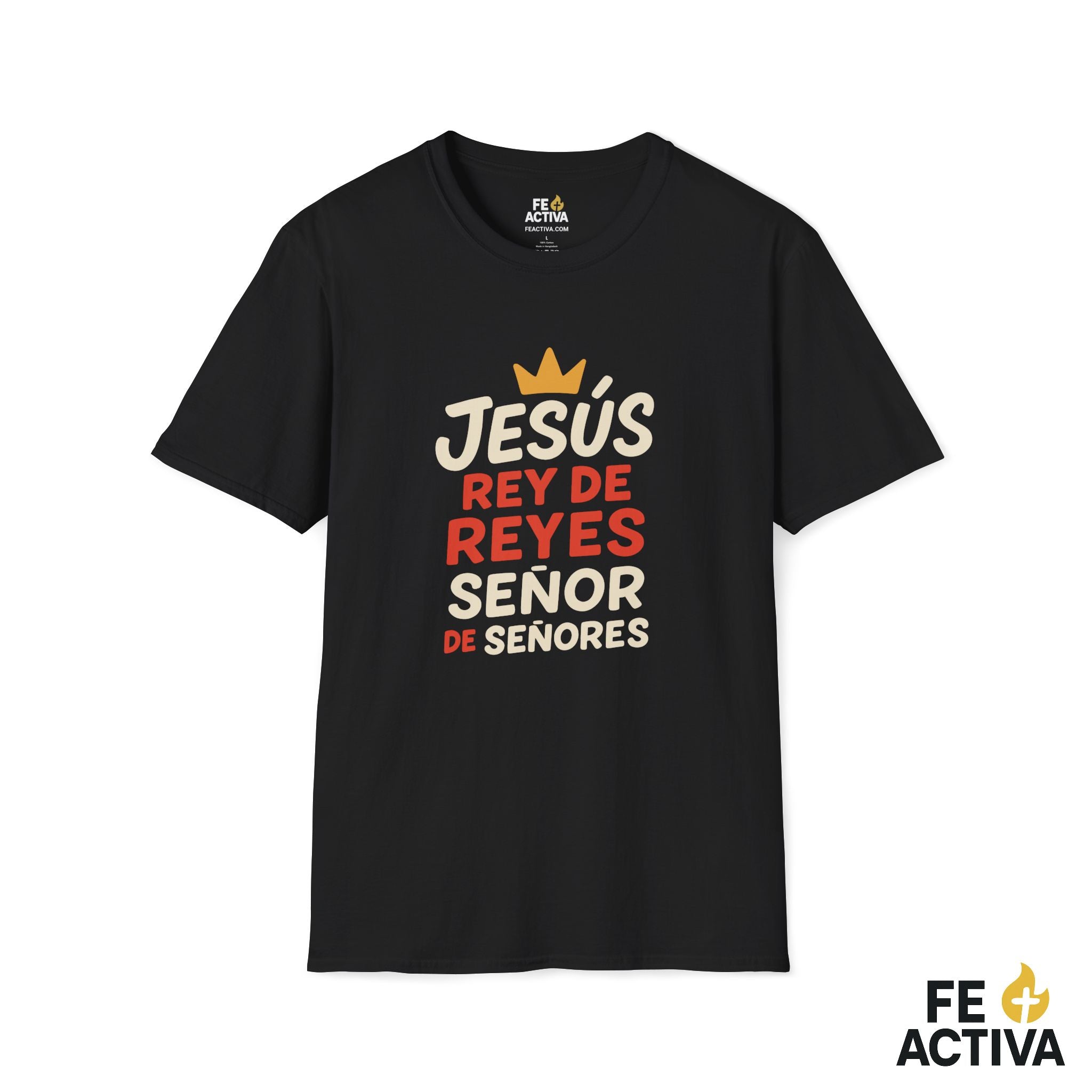 Jesus Rey de Reyes y Señor de Señores | Apocalipsis 19:16  | Camiseta Cristiana | Fe Activa
