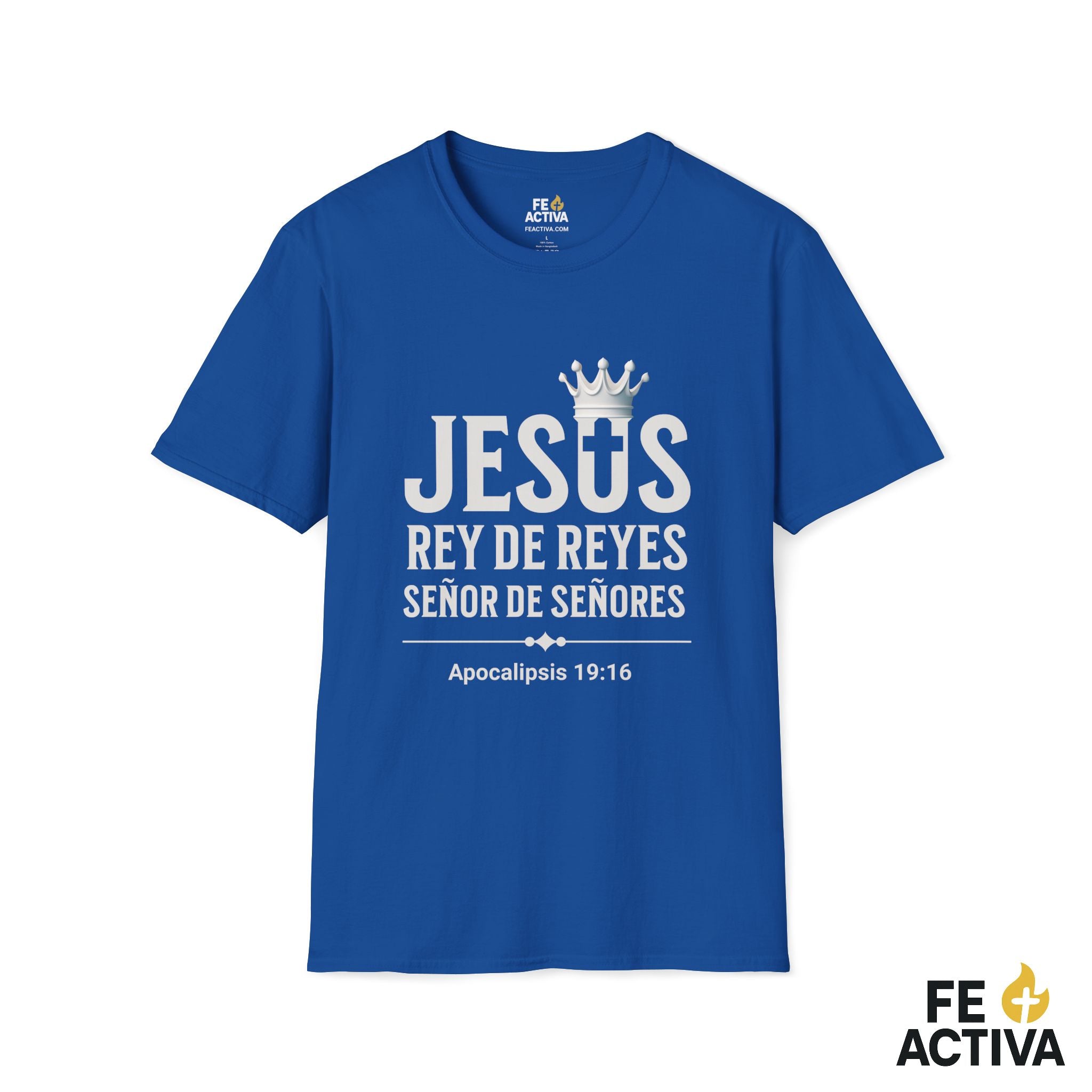 Jesus Rey de Reyes | Apocalipsis 19:16  | Camiseta Cristiana | Fe Activa