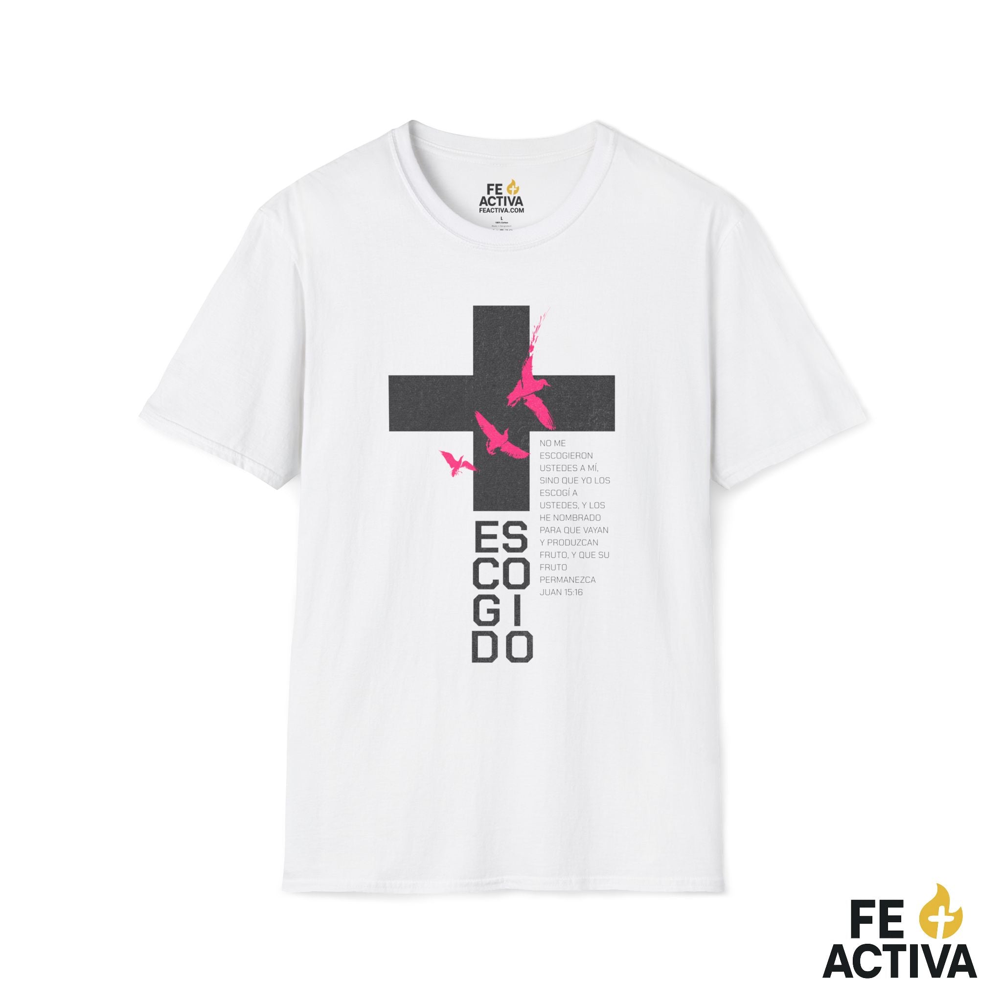 ESCOGIDO Juan 15:16 | Camisetas Cristianas | Fe Activa
