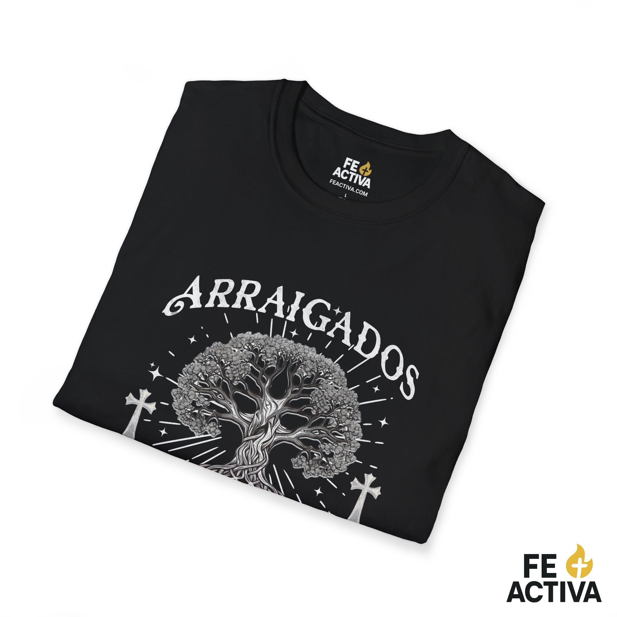 Arraigados en Cristo – Colosenses 2:7 | Camiseta Cristiana | Fe Activa