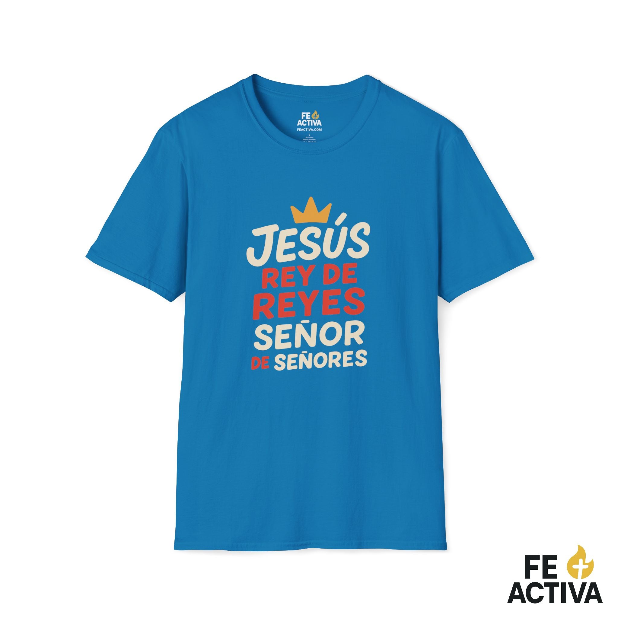 Jesus Rey de Reyes y Señor de Señores | Apocalipsis 19:16  | Camiseta Cristiana | Fe Activa
