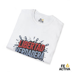 Libertad Verdadera | Camiseta Cristiana | Fe Activa