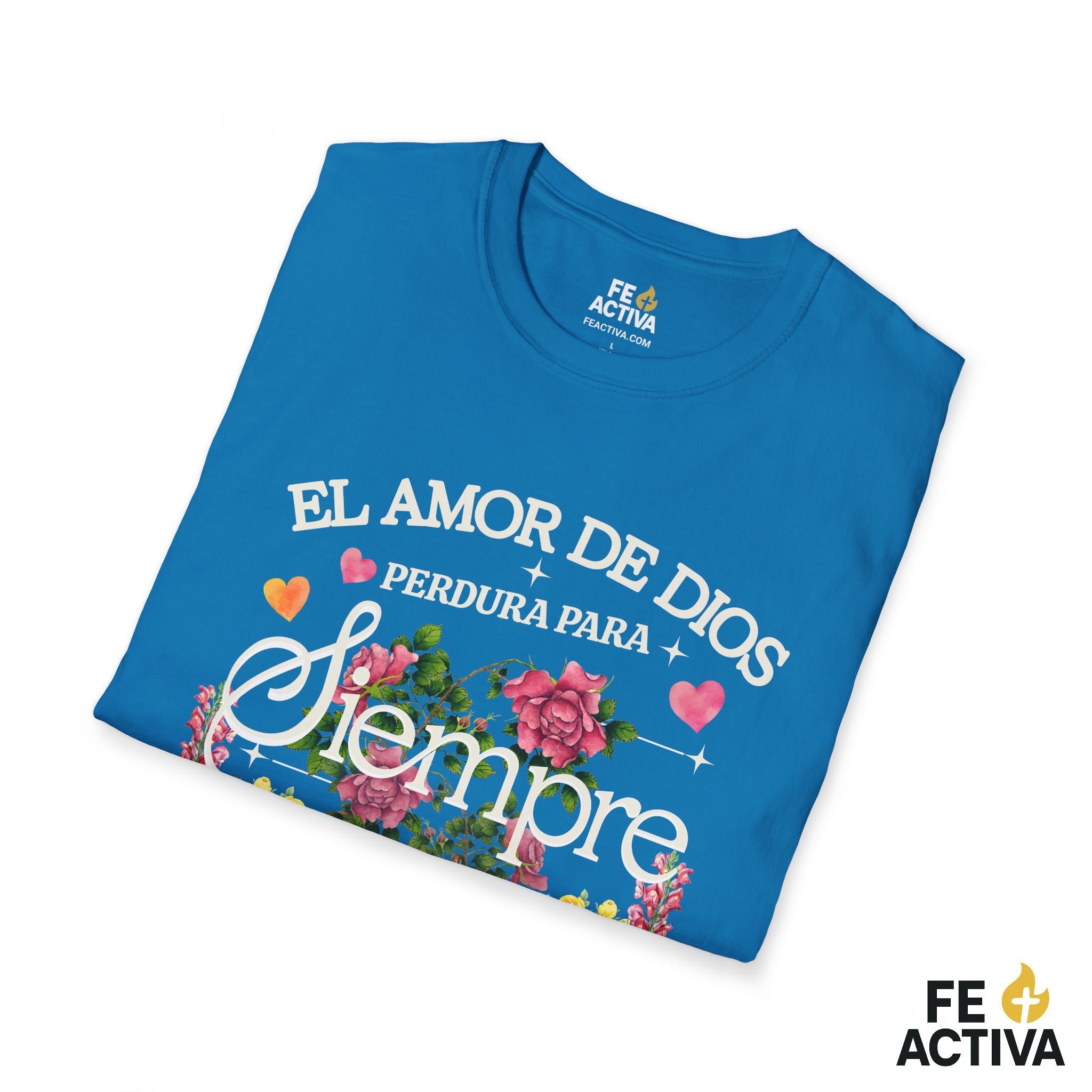 El Amor de Dios Perdura para Siempre – Salmo 136:1 | Camiseta Cristiana | Fe Activa