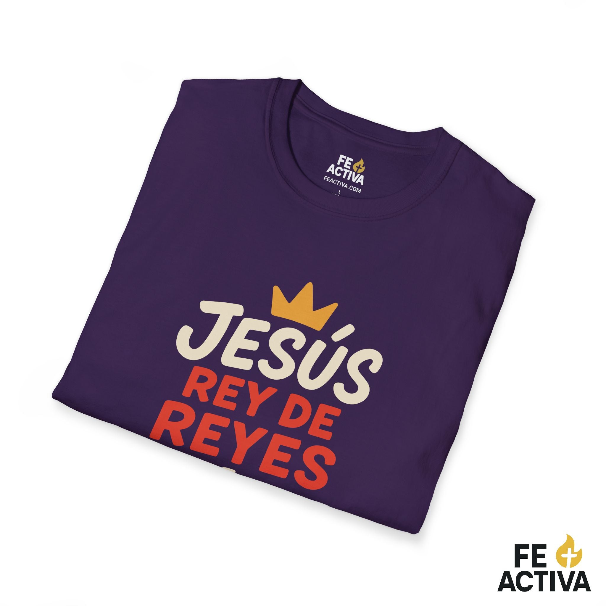 Jesus Rey de Reyes y Señor de Señores | Apocalipsis 19:16  | Camiseta Cristiana | Fe Activa