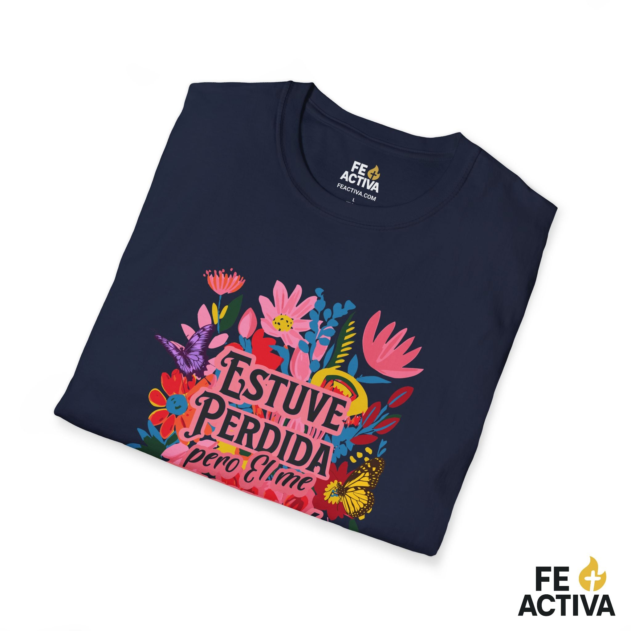 Estuve Perdida, pero Él me Encontró – Lucas 15:24 | Camiseta Cristiana | Fe Activa
