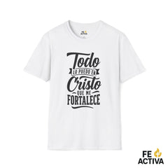 Todo lo Puedo en Cristo – Filipenses 4:13 | Camiseta Cristiana | Fe Activa