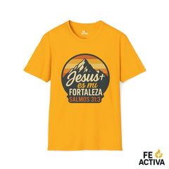 Jesus es mi Fortaleza - Salmos 31:3 | Camiseta Cristiana | Fe Activa