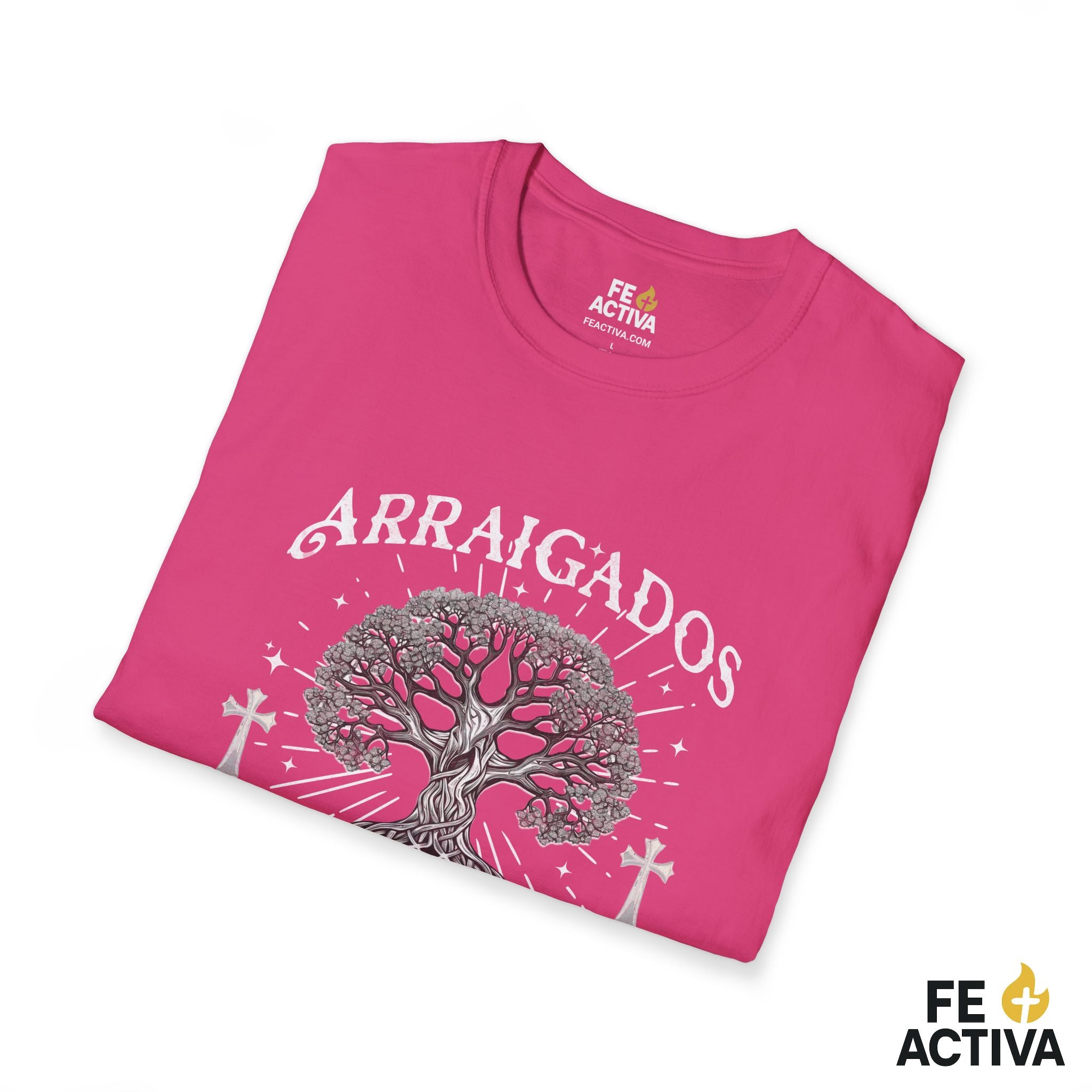 Arraigados en Cristo – Colosenses 2:7 | Camiseta Cristiana | Fe Activa