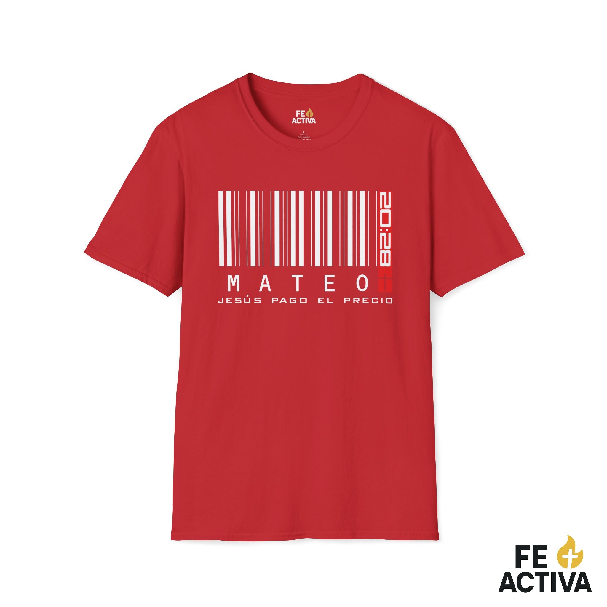 Jesus Pago el Precio - Mateo 20:28  | Camiseta Cristiana | Fe Activa