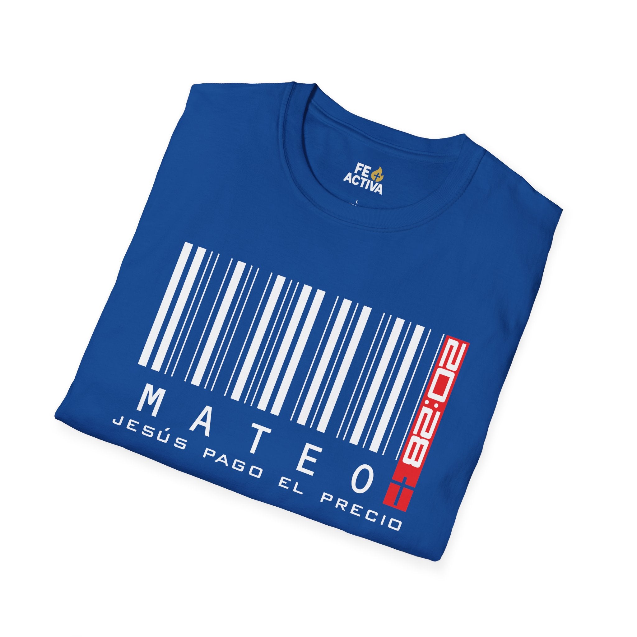 Jesus Pago el Precio - Mateo 20:28  | Camiseta Cristiana | Fe Activa