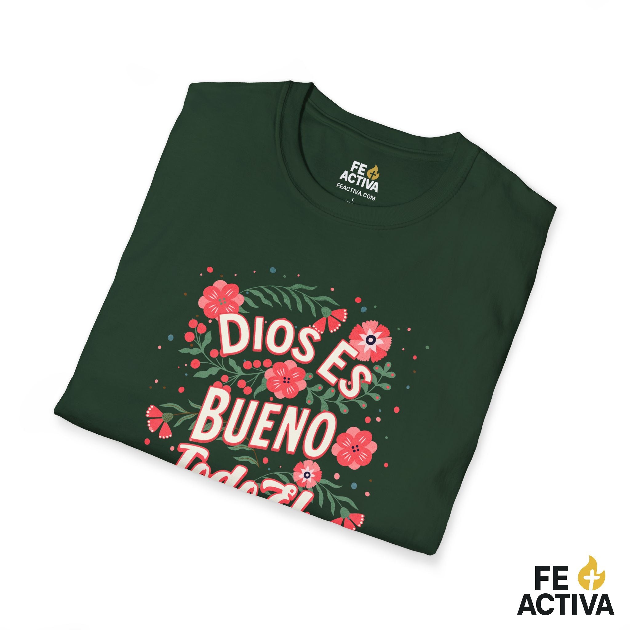 Dios es Bueno Todo el Tiempo – Salmo 107:1 | Camiseta Cristiana | Fe Activa
