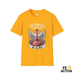 Entonces Canta Mi Alma – Salmo 104:33 | Camiseta Cristiana | Fe Activa