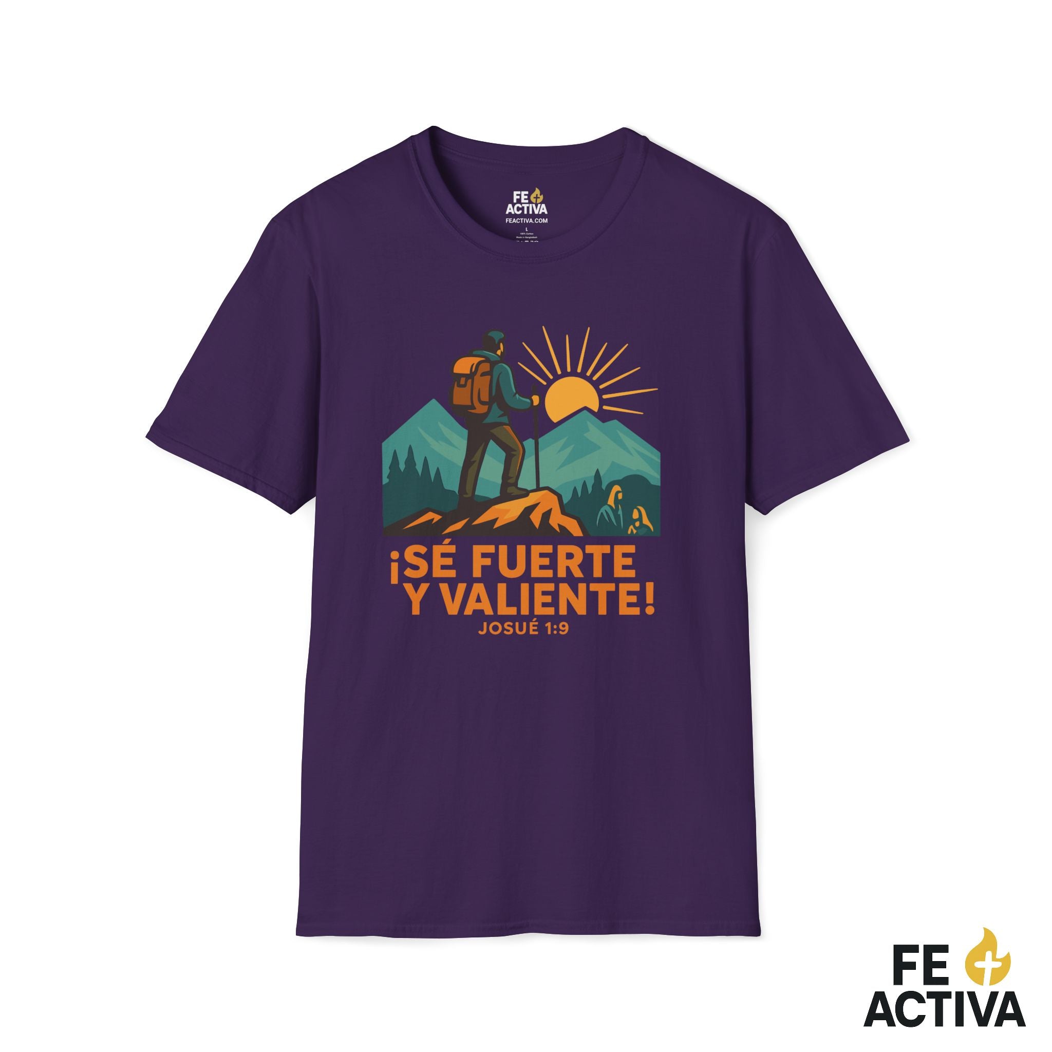 Se Fuerte y Valiente Josue 1:9 | Camiseta Cristiana | Fe Activa