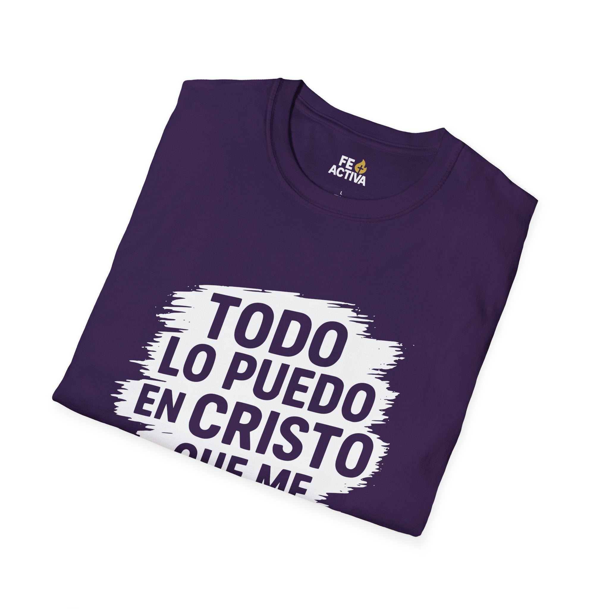 Filipenses 4:16 - Todo lo Puedo | Camiseta Cristiana | Fe Activa