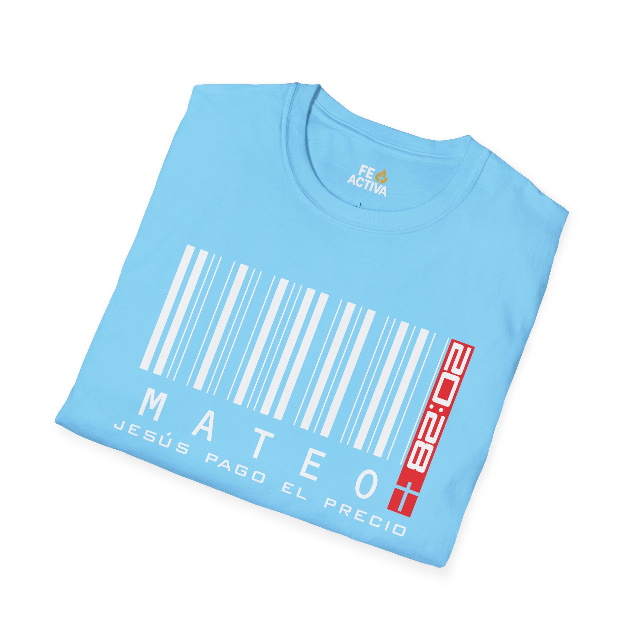Jesus Pago el Precio - Mateo 20:28  | Camiseta Cristiana | Fe Activa