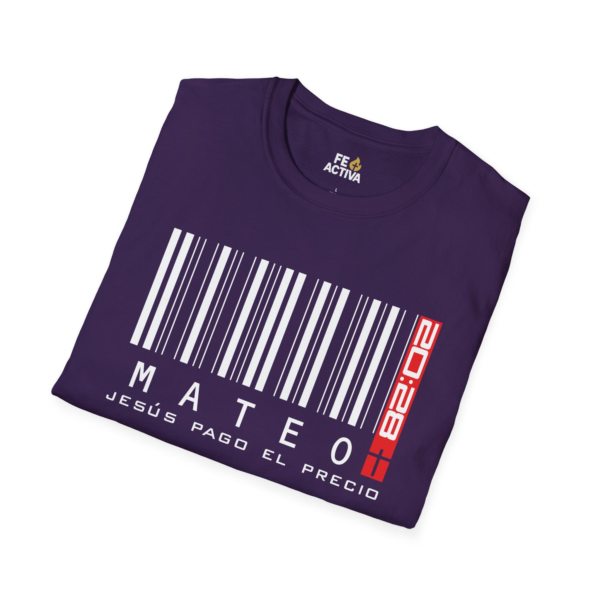 Jesus Pago el Precio - Mateo 20:28  | Camiseta Cristiana | Fe Activa