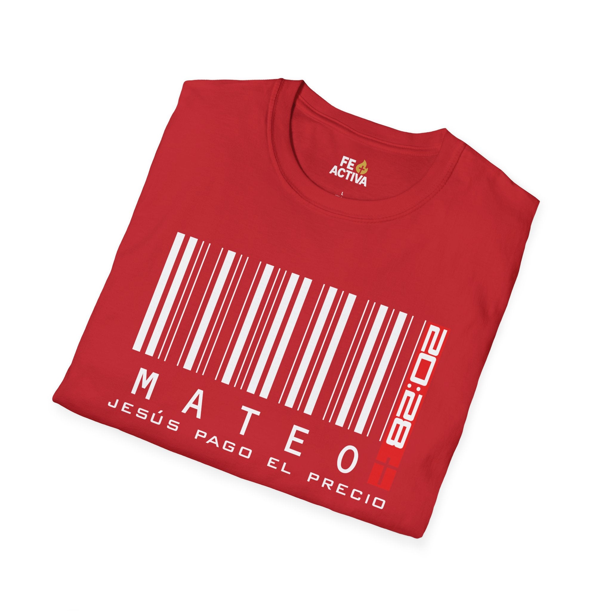 Jesus Pago el Precio - Mateo 20:28  | Camiseta Cristiana | Fe Activa
