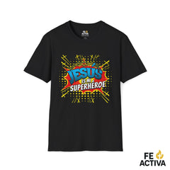 Jesús es mi Superhéroe – Juan 15:13 | Camiseta Cristiana | Fe Activa