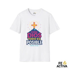 Con Dios todo es Posible | Camiseta Cristiana | Fe Activa