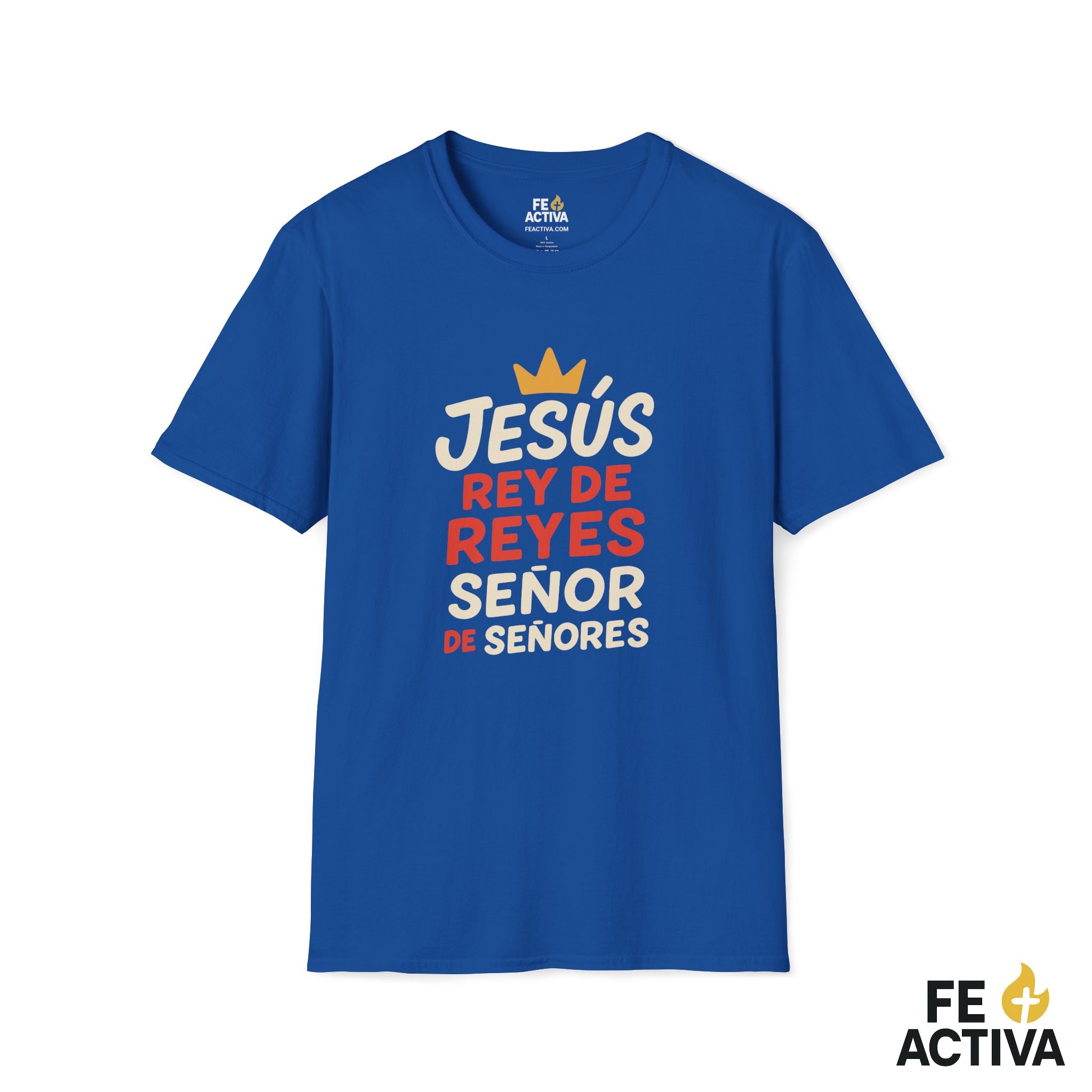 Jesus Rey de Reyes y Señor de Señores | Apocalipsis 19:16  | Camiseta Cristiana | Fe Activa