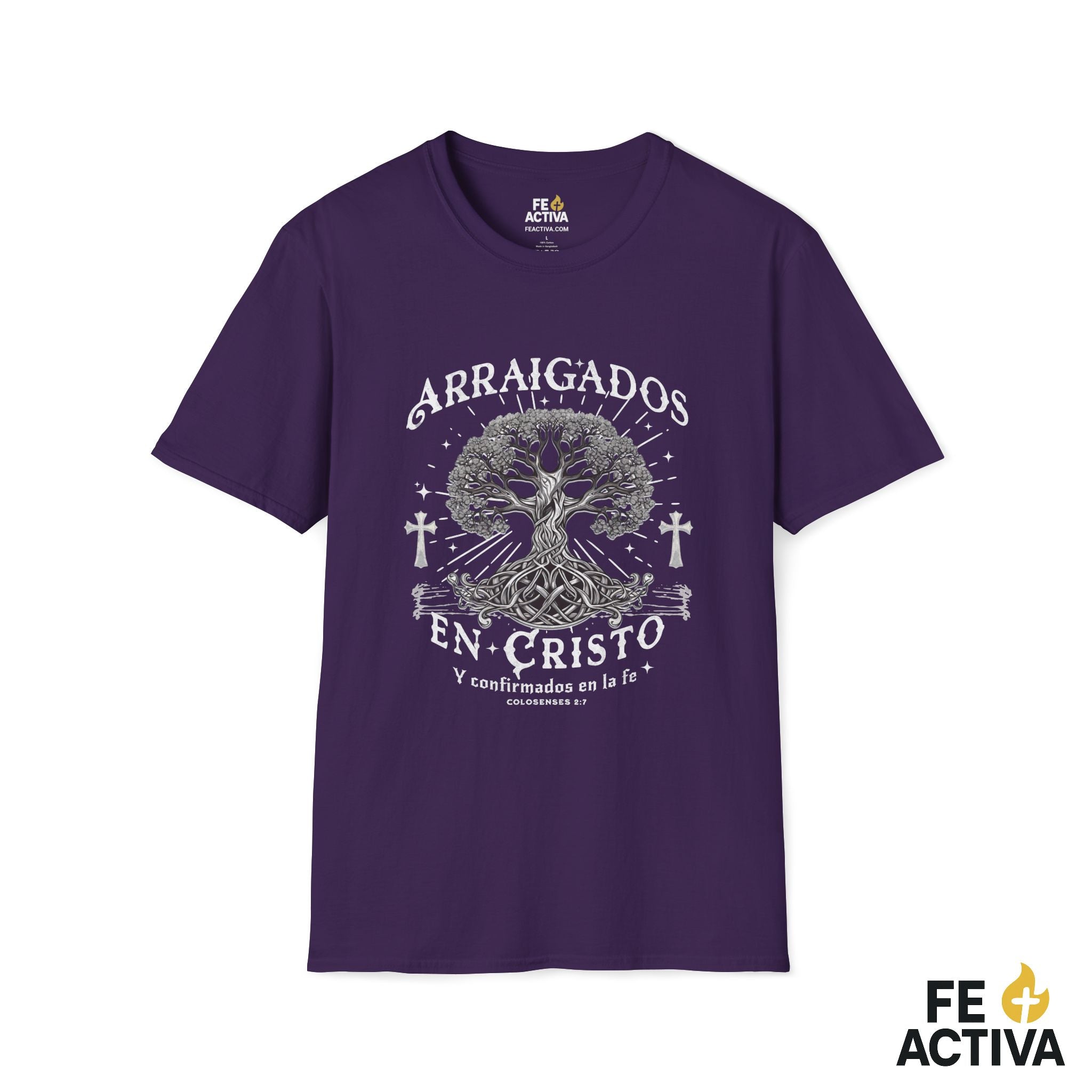 Arraigados en Cristo – Colosenses 2:7 | Camiseta Cristiana | Fe Activa