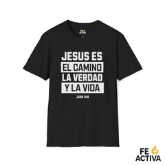 Juan 14:6 Camiseta Cristiana | Jesus es el Camino, la verdad y la Vida