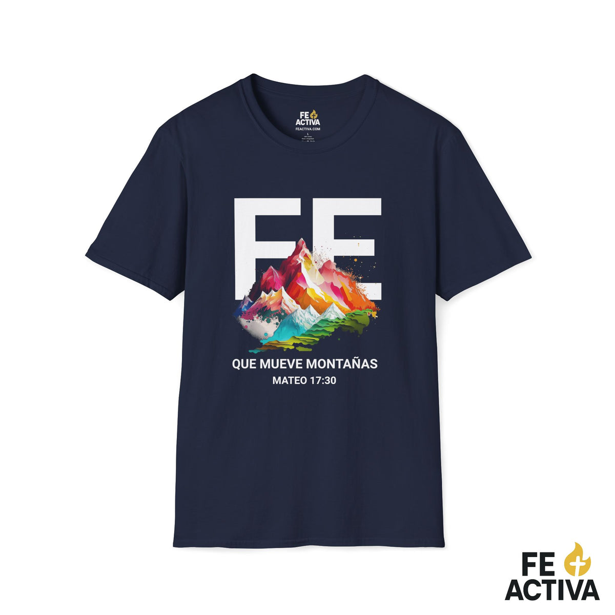 Fe que mueve Montañas - Mateo 17:20 | Camisetas Cristianas | Fe Activa