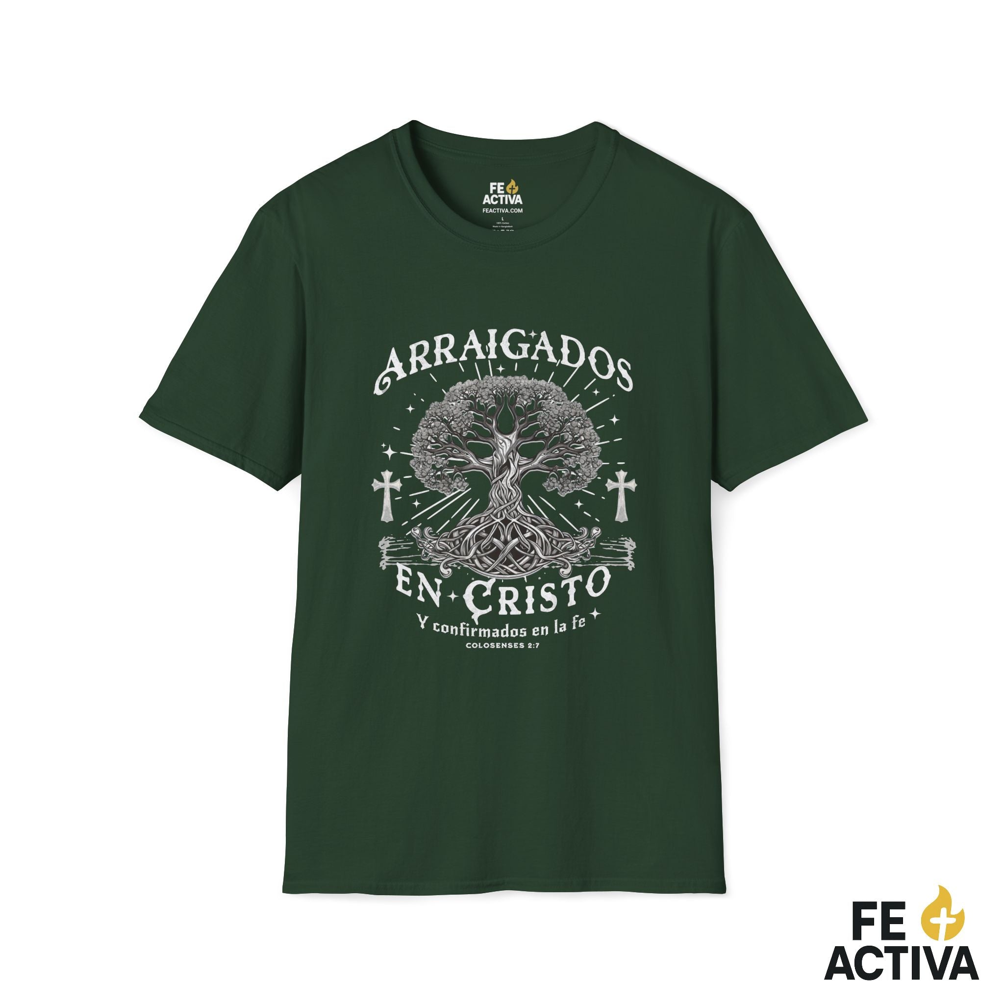 Arraigados en Cristo – Colosenses 2:7 | Camiseta Cristiana | Fe Activa
