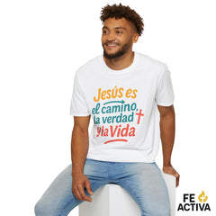 Jesus es el Camino, la Verdad y la Vida | Camiseta Cristiana | Fe Activa