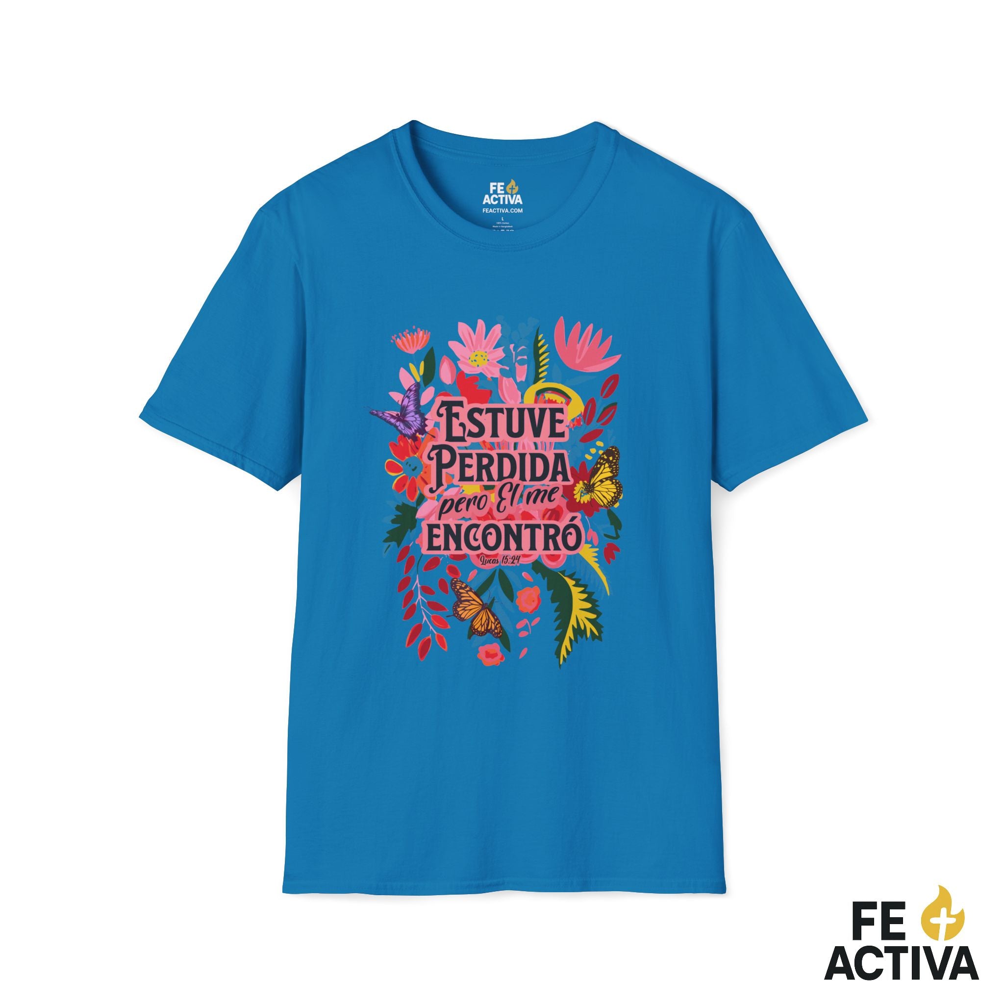 Estuve Perdida, pero Él me Encontró – Lucas 15:24 | Camiseta Cristiana | Fe Activa
