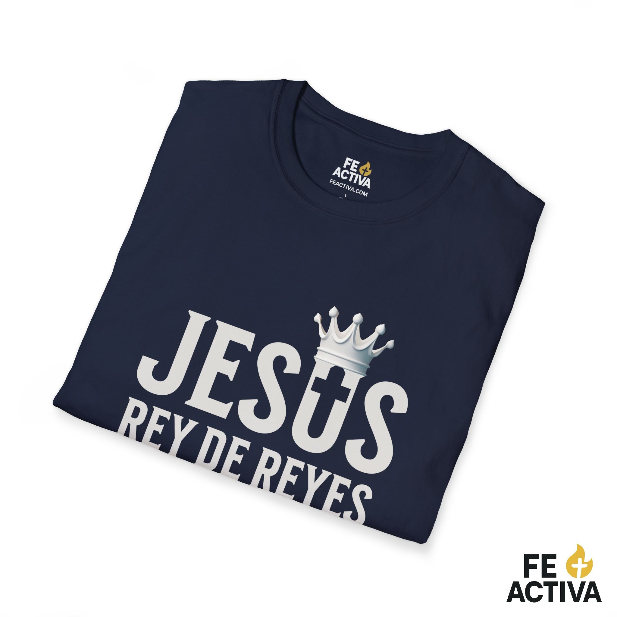 Jesus Rey de Reyes | Apocalipsis 19:16  | Camiseta Cristiana | Fe Activa