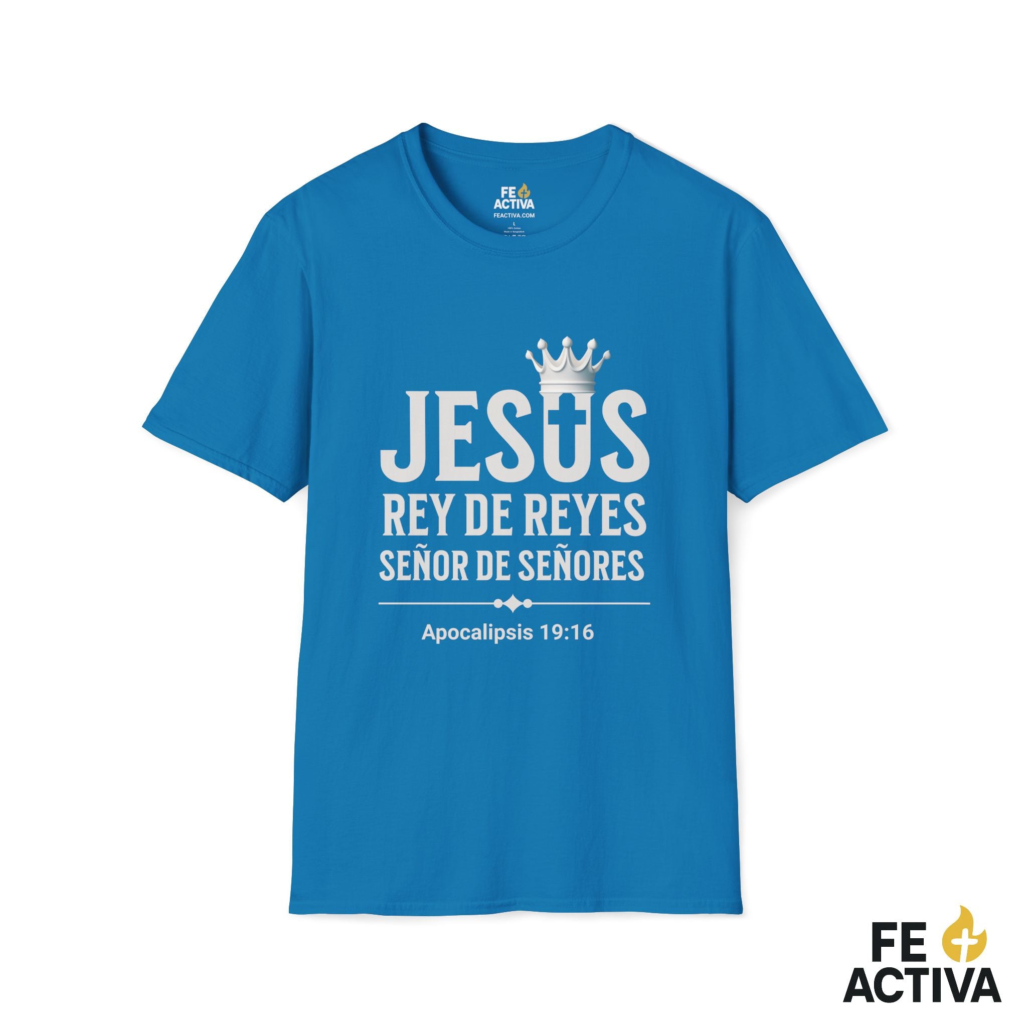 Jesus Rey de Reyes | Apocalipsis 19:16  | Camiseta Cristiana | Fe Activa