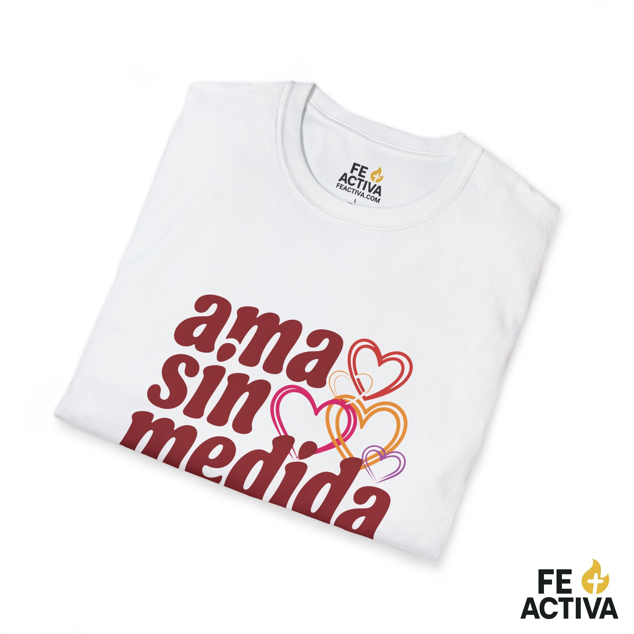 Ama sin medida – 1 Corintios 13:4-7 | Camiseta Cristiana | Fe Activa