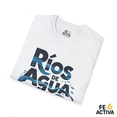 Rios de Agua Viva  | Camiseta Cristiana | Fe Activa