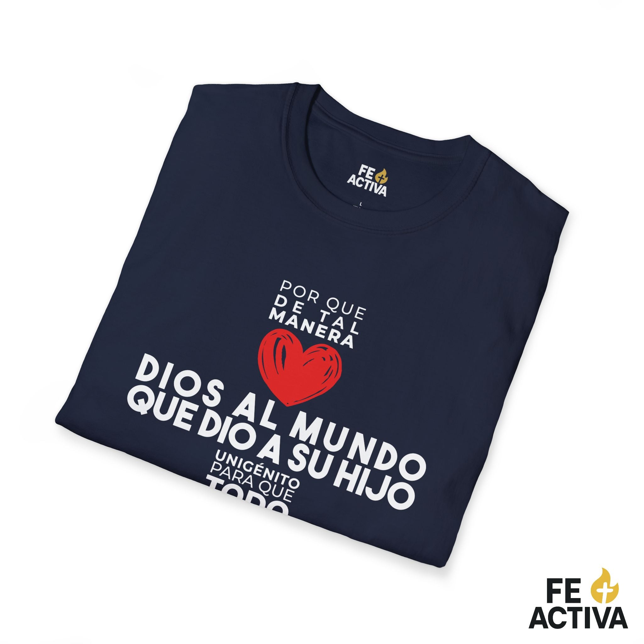 Juan 3:16 - Por que de tal manera amo Dios al Mundo - Diseño 1 | Camiseta Cristiana Unisex