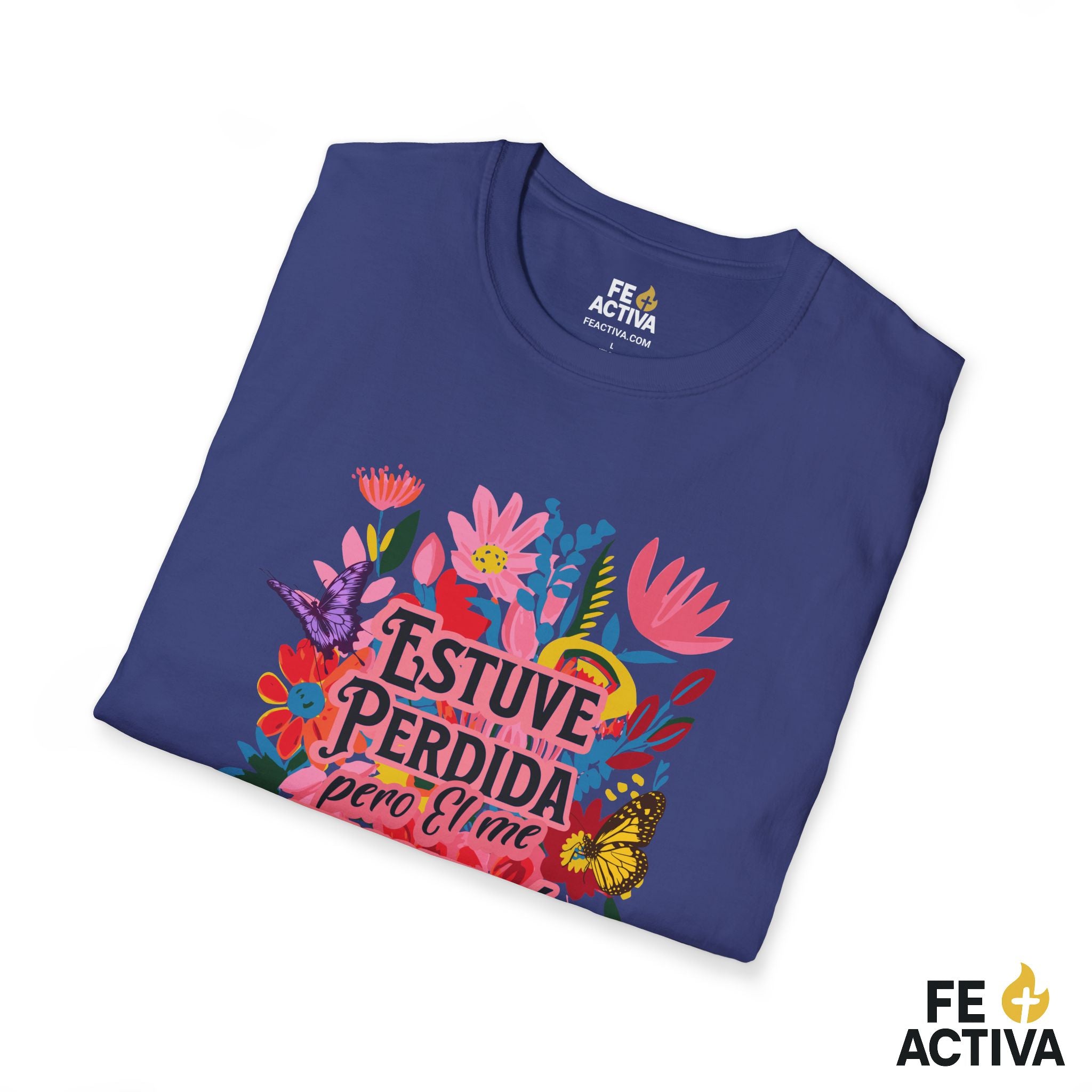 Estuve Perdida, pero Él me Encontró – Lucas 15:24 | Camiseta Cristiana | Fe Activa