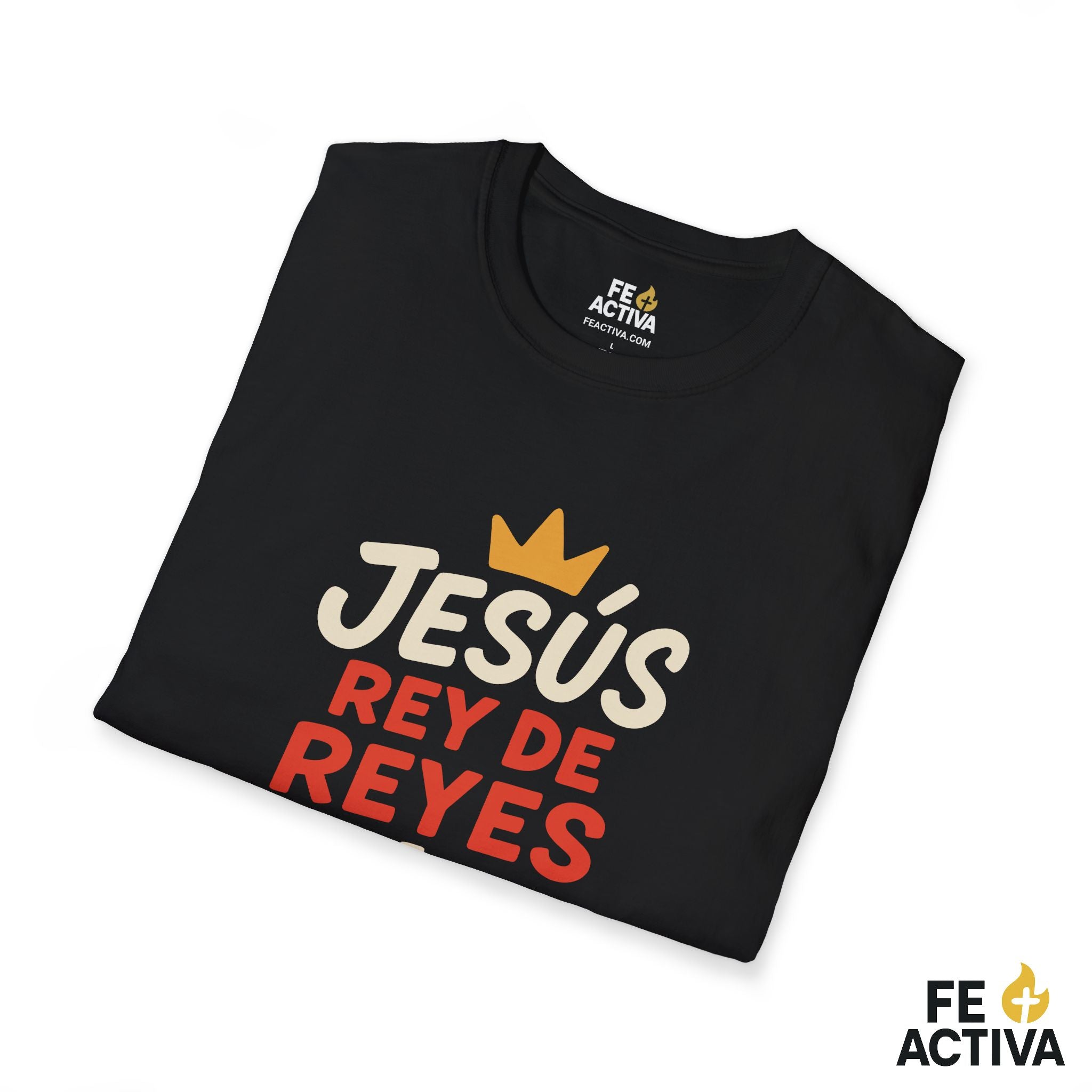 Jesus Rey de Reyes y Señor de Señores | Apocalipsis 19:16  | Camiseta Cristiana | Fe Activa