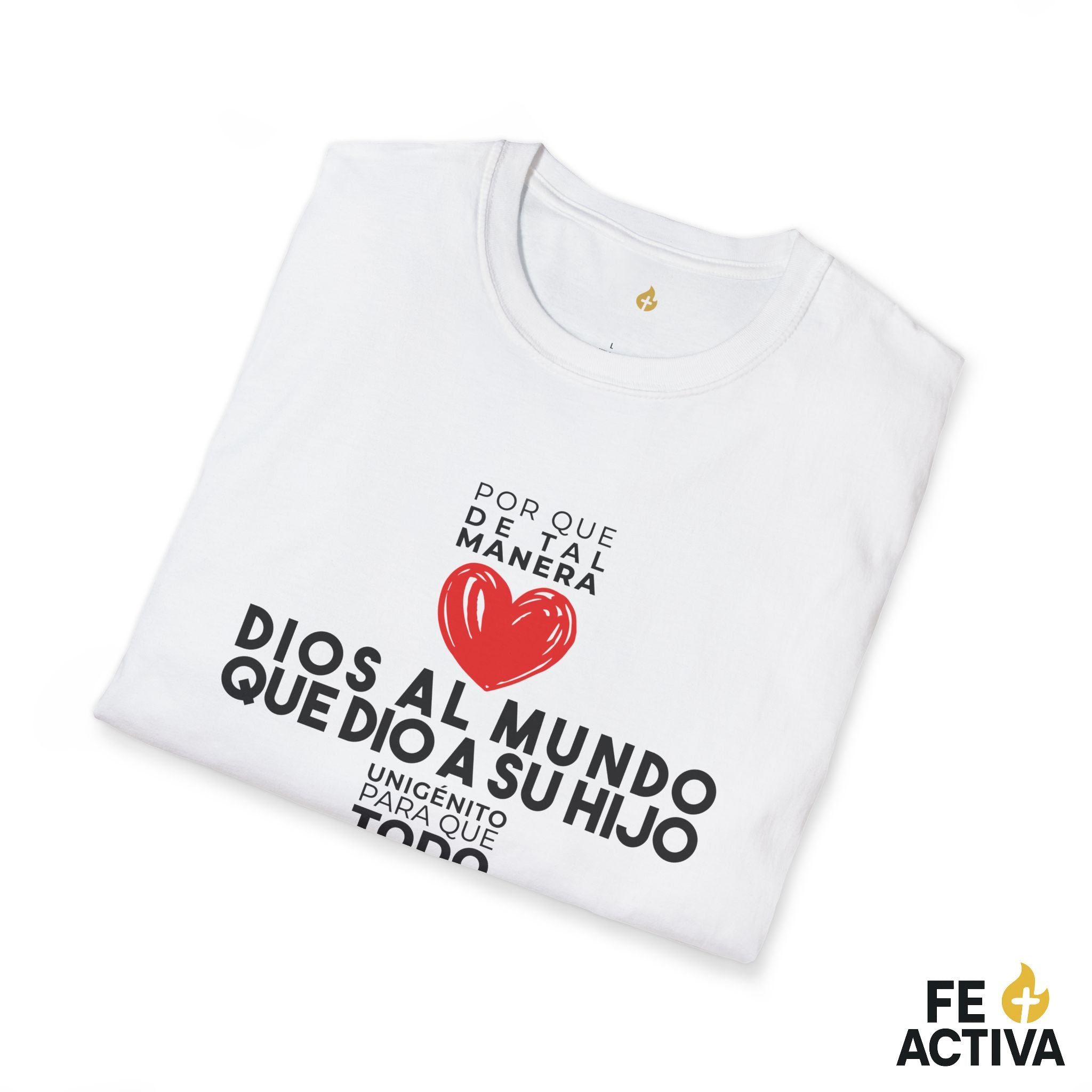 Juan 3:16 - Por que de tal manera amo Dios al Mundo - Diseño 1 | Camiseta Cristiana Unisex