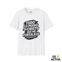 Filipenses 4:16 - Todo lo Puedo | Camiseta Cristiana | Fe Activa