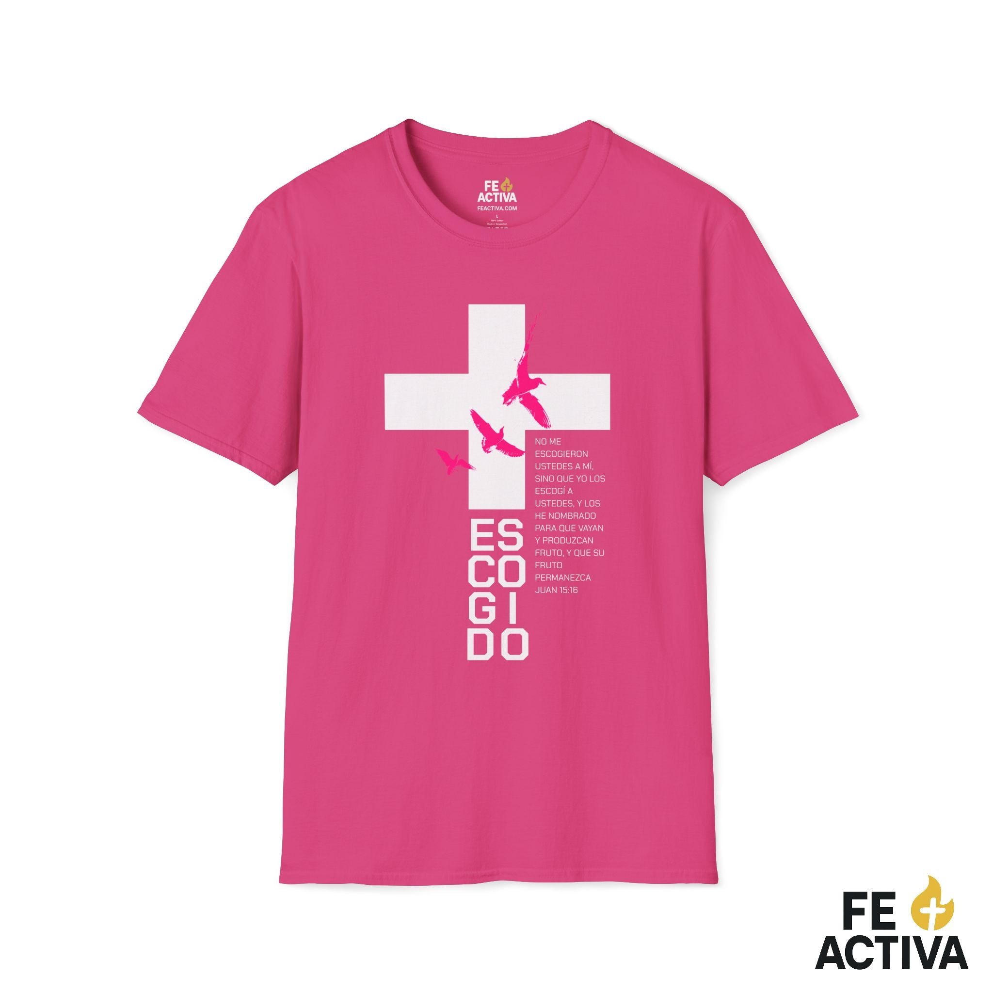 ESCOGIDO Juan 15:16 | Camisetas Cristianas | Fe Activa