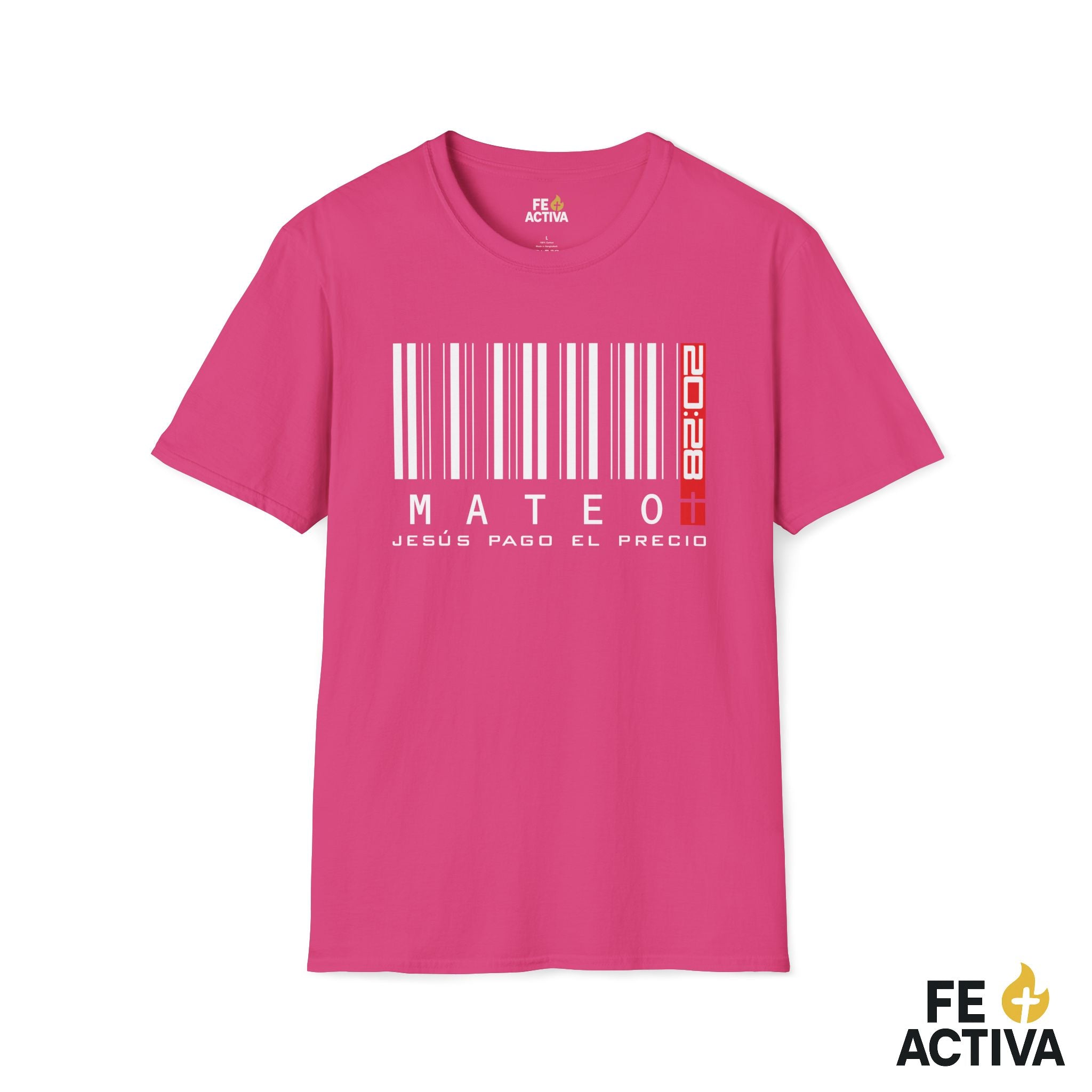 Jesus Pago el Precio - Mateo 20:28  | Camiseta Cristiana | Fe Activa