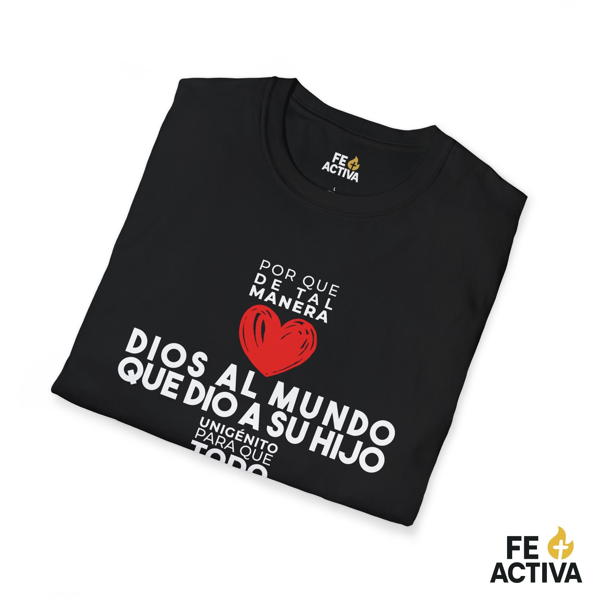 Juan 3:16 - Por que de tal manera amo Dios al Mundo - Diseño 1 | Camiseta Cristiana Unisex