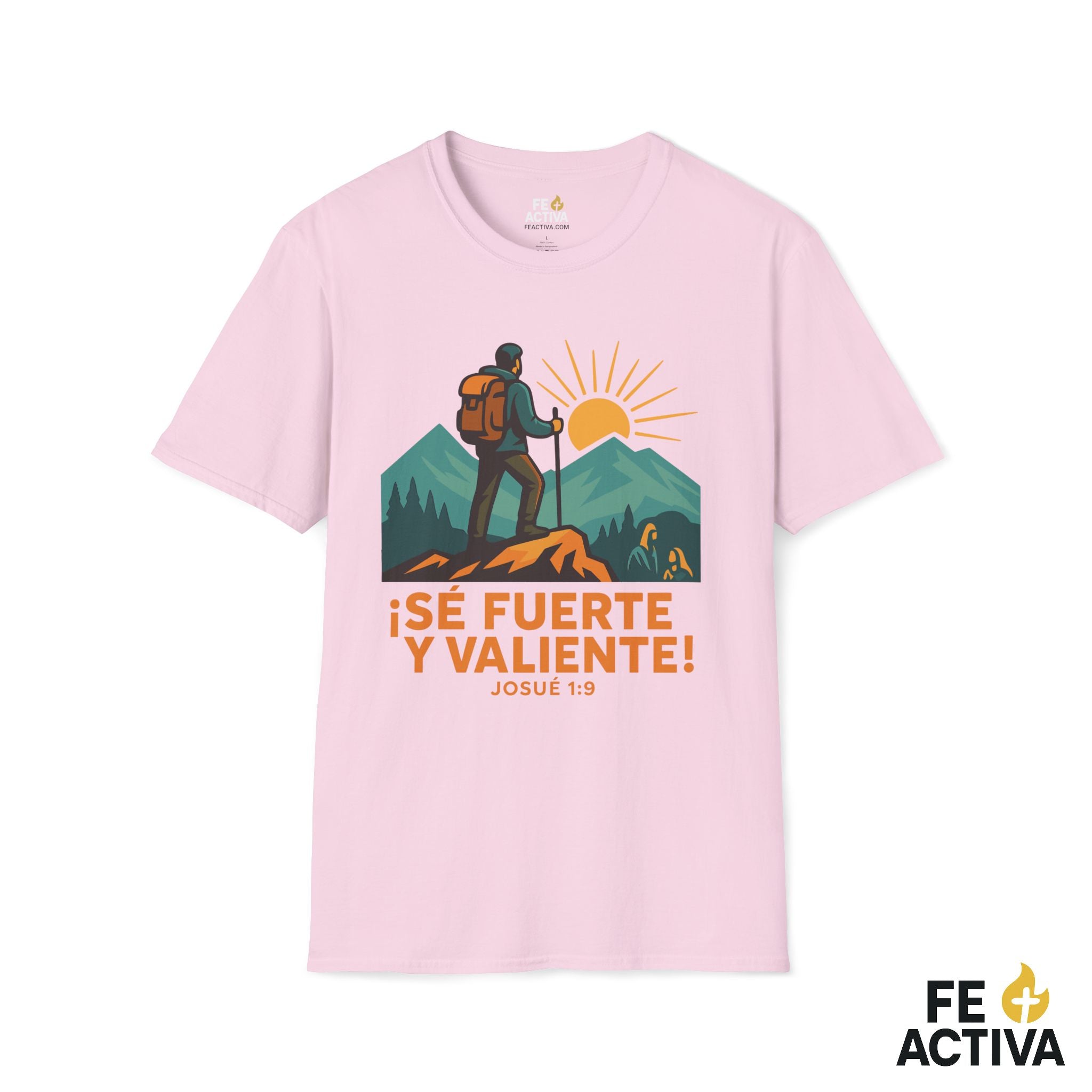 Se Fuerte y Valiente Josue 1:9 | Camiseta Cristiana | Fe Activa