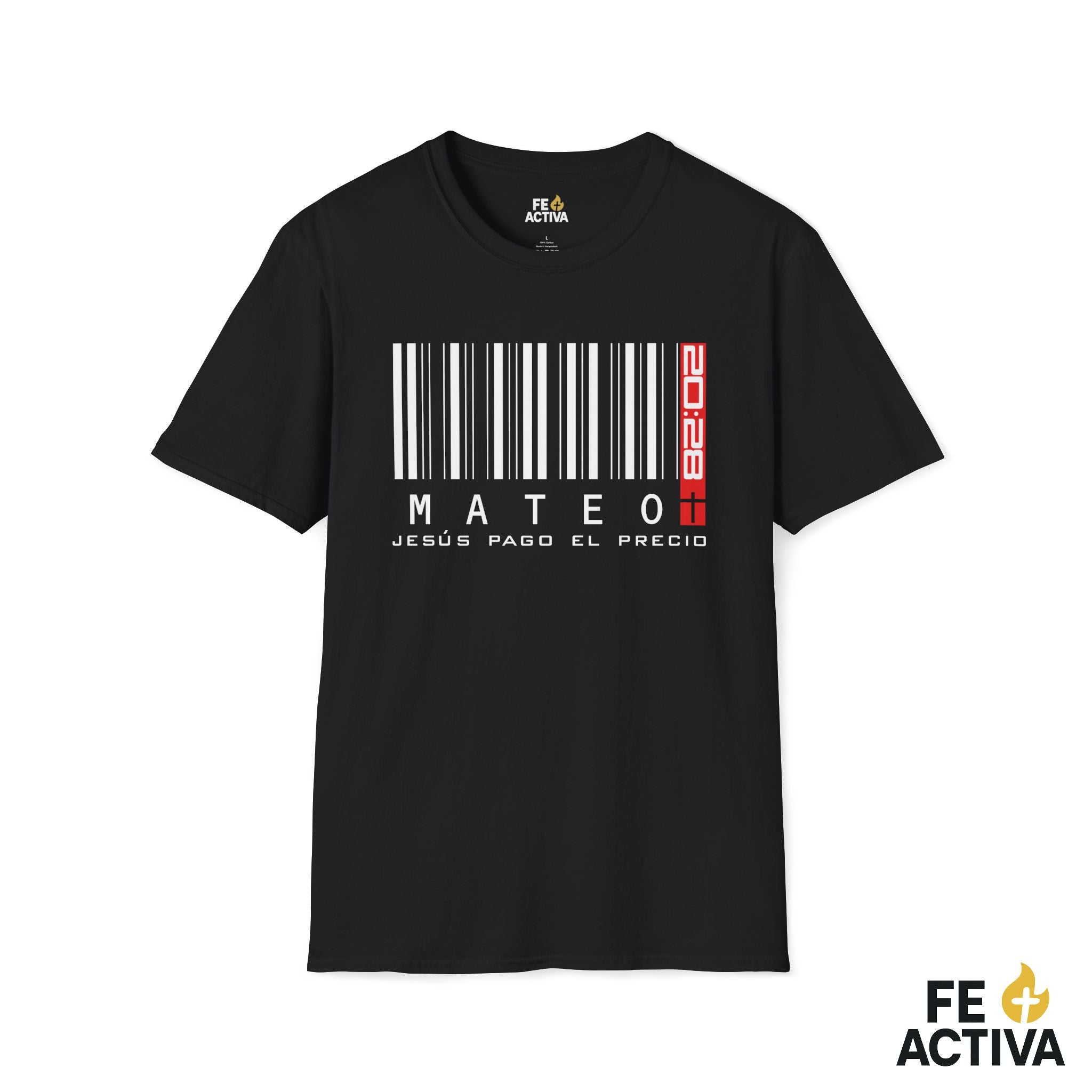 Jesus Pago el Precio - Mateo 20:28  | Camiseta Cristiana | Fe Activa