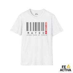 Jesus Pago el Precio - Mateo 20:28  | Camiseta Cristiana | Fe Activa