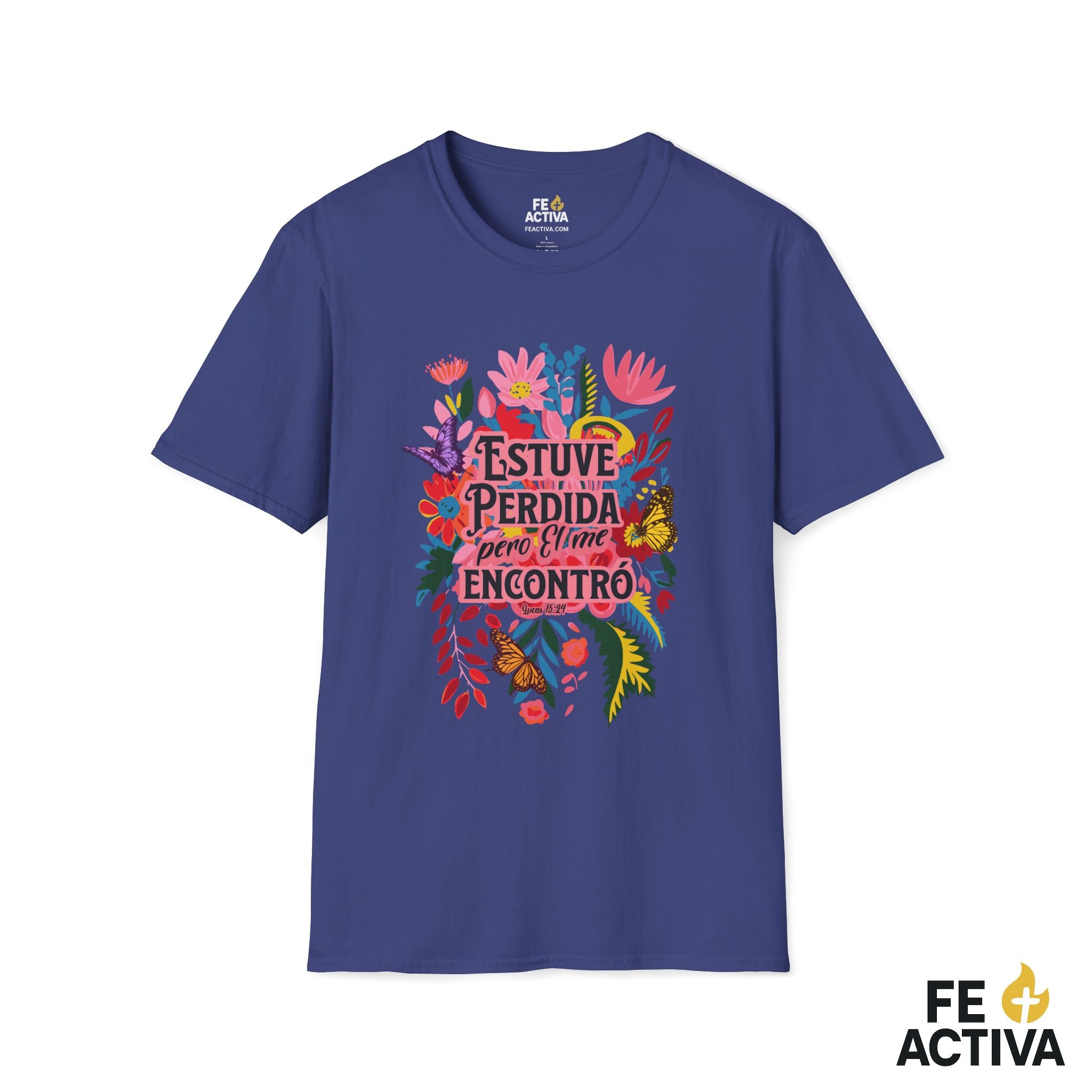 Estuve Perdida, pero Él me Encontró – Lucas 15:24 | Camiseta Cristiana | Fe Activa