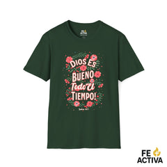 Dios es Bueno Todo el Tiempo – Salmo 107:1 | Camiseta Cristiana | Fe Activa