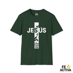 Jesus + Cruz: Camino, Verdad y Vida  | Camiseta Cristiana | Fe Activ:a