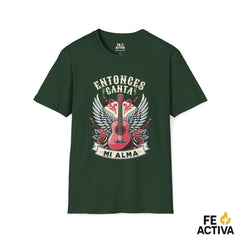 Entonces Canta Mi Alma – Salmo 104:33 | Camiseta Cristiana | Fe Activa